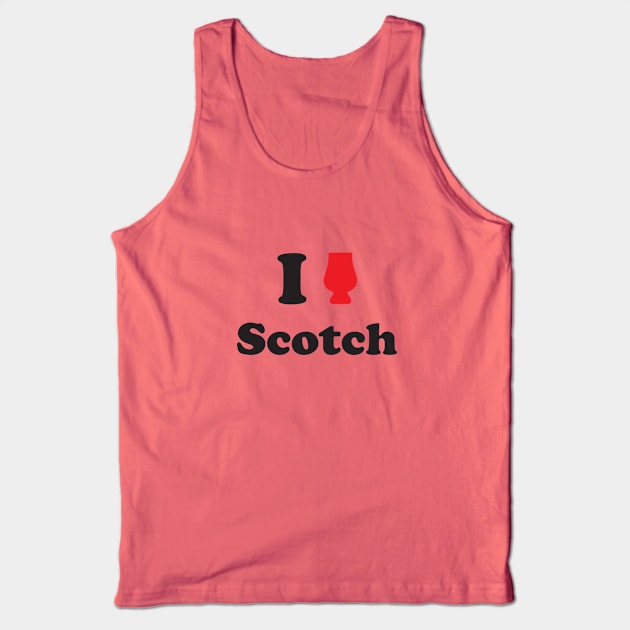 I Love Scotch Tank Top by WhiskyLoverDesigns